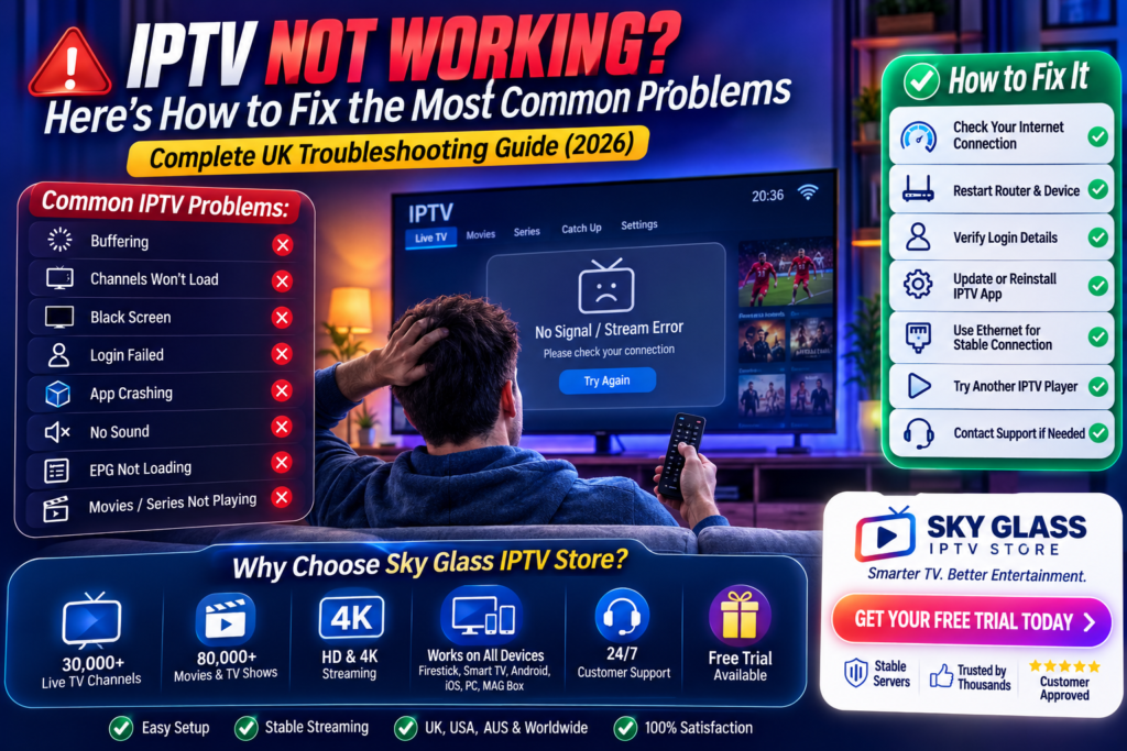 IPTV Not Working? Here's How to Fix the Most Common Problems